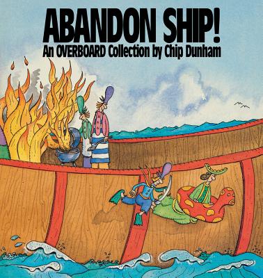 Abandon Ship! - Chip Dunham