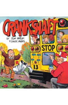 Crankshaft - Tom Batiuk