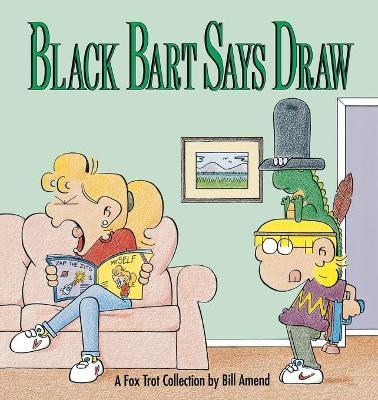 Black Bart Says Draw - Bill Amend