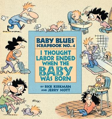 I Thought Labor Ended When the Baby Was Born - Jerry Scott