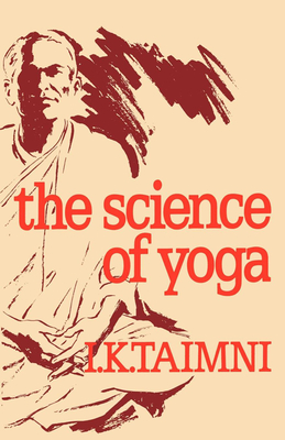 Science of Yoga - I. K. Taimni