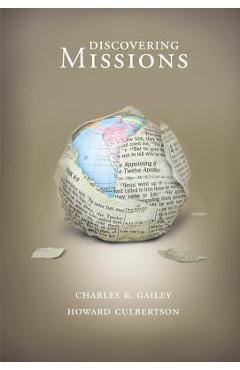 Coperta cărții 'Discovering Missions - Charles R. Gailey'