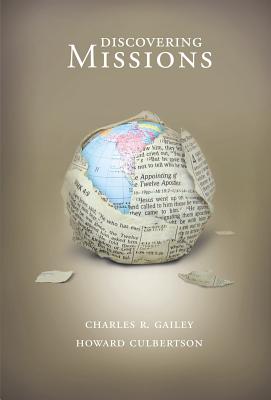Discovering Missions - Charles R. Gailey