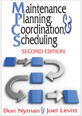 Maintenance Planning, Coordination, & Scheduling - Don Nyman