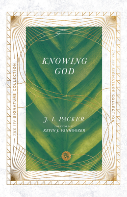 Knowing God - J. I. Packer