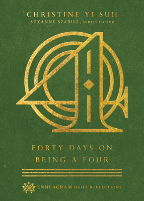 Forty Days on Being a Four - Christine Yi Suh