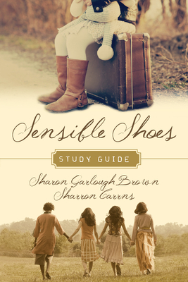 Sensible Shoes Study Guide - Sharon Garlough Brown