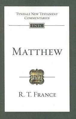 Matthew: An Introduction and Commentary - R. T. France