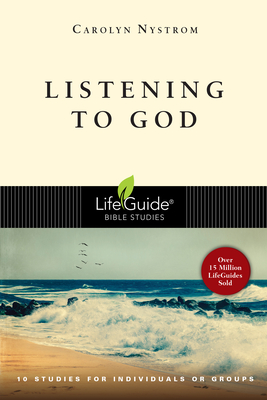 Listening to God - Carolyn Nystrom