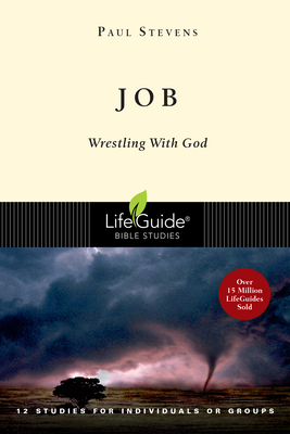 Job: Wrestling with God - Paul Stevens