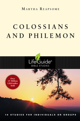 Colossians and Philemon - Martha Reapsome