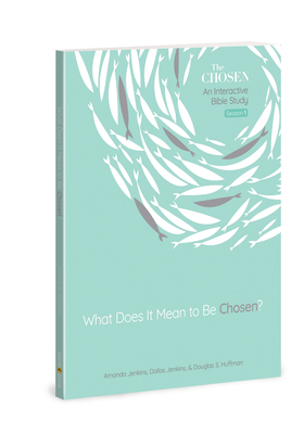 What Does It Mean to Be Chosen?, 1: An Interactive Bible Study - Amanda Jenkins