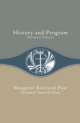 History and Program - Margaret Rowland Post