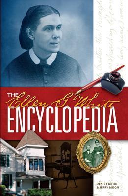 The Ellen G. White Encyclopedia - Denis Fortin