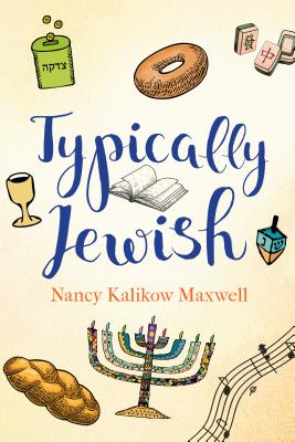 Typically Jewish - Nancy Kalikow Maxwell