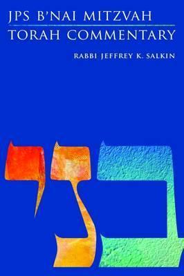 The JPS B'Nai Mitzvah Torah Commentary - Jeffrey K. Salkin