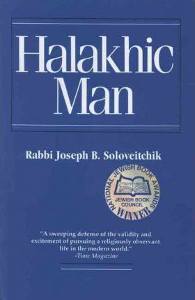 Halakhic Man - Joseph B. Soloveitchik