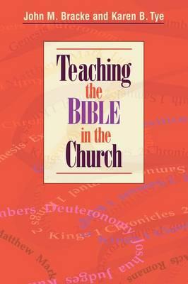 Teaching the Bible in the Church - John Bracke