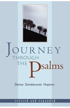 Journey Through the Psalms: Revised and Expanded - Denise Dombkowski Hopkins