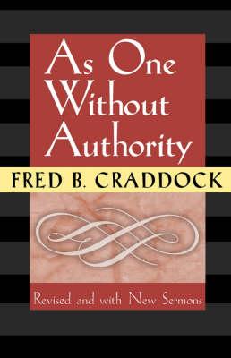 As One Without Authority - Fred B. Craddock