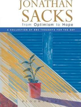 From Optimism to Hope - Jonathan Sacks