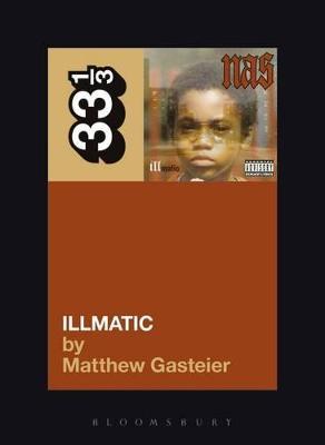 Nas's Illmatic - Matthew Gasteier