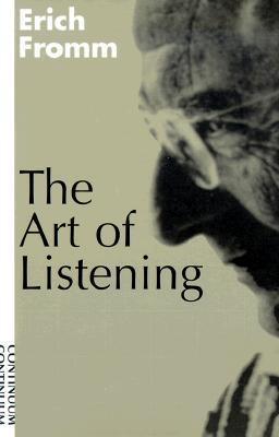 Art of Listening - Erich Fromm