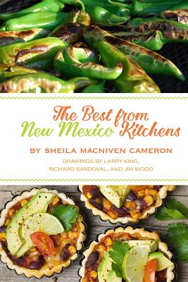 The Best from New Mexico Kitchens - Sheila Cameron