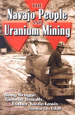 The Navajo People and Uranium Mining - Doug Brugge