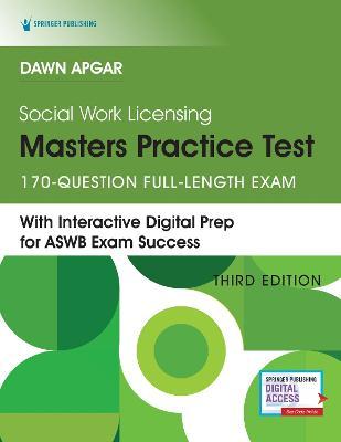 Social Work Licensing Masters Practice Test, Third Edition: 170-Question Full-Length Exam - Dawn Apgar