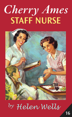 Cherry Ames, Staff Nurse - Helen Wells