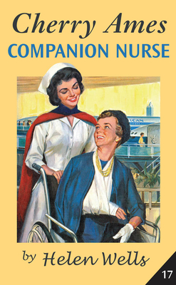 Cherry Ames, Companion Nurse - Helen Wells