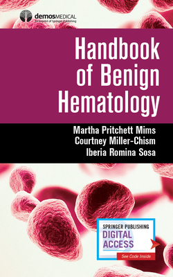 Handbook of Benign Hematology - Martha Pritchett Mims