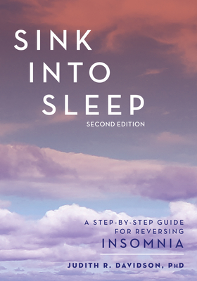 Sink Into Sleep - Judith R. Davidson