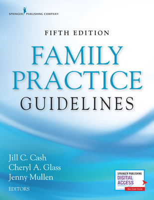 Family Practice Guidelines, Fifth Edition - Jill C. Cash