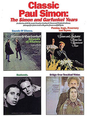 Classic Paul Simon - The Simon and Garfunkel Years - Simon And Garfunkel
