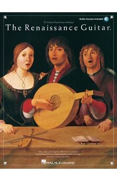 Coperta cărții 'The Renaissance Guitar [With CD] - Hal Leonard Corp'