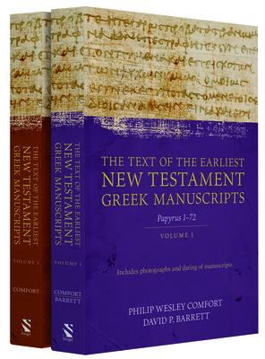 The Text of the Earliest New Testament Greek Manuscripts, 2 Volume Set - Philip Comfort