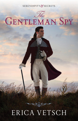 The Gentleman Spy - Erica Vetsch