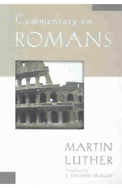 Commentary on Romans - Martin Luther