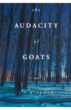Coperta cărții 'The Audacity of Goats, 2 - J. F. Riordan'