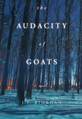 The Audacity of Goats, 2 - J. F. Riordan