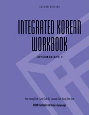 Integrated Korean Workbook: Intermediate 1, Second Edition - Mee-jeong Park