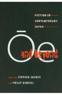 e and Beyond: Fiction in Contemporary Japan - Stephen Snyder
