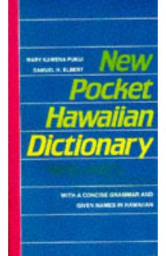 New Pocket Hawaiian Dictionary - Mary Kawena Pukui