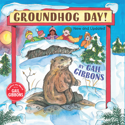 Groundhog Day (New and Updated) - Gail Gibbons