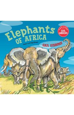 Coperta cărții 'Elephants of Africa (New & Updated Edition) - Gail Gibbons'