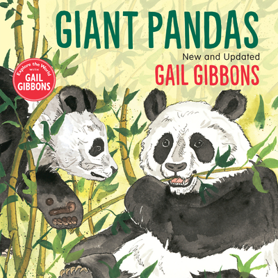 Giant Pandas (New & Updated Edition) - Gail Gibbons