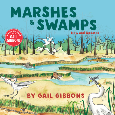 Marshes & Swamps - Gail Gibbons