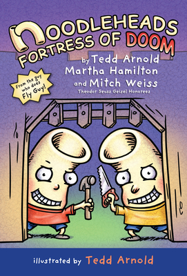 Noodleheads Fortress of Doom - Tedd Arnold